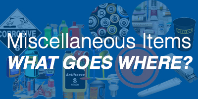 Miscellaneous Items - what goes where