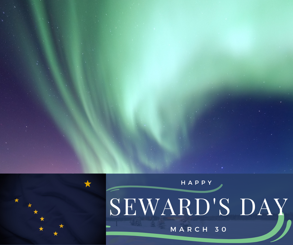 Happy Seward's Day March 30