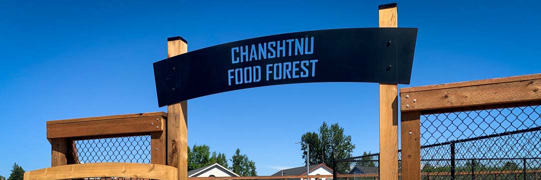 the sign for Chanshtnu food forest